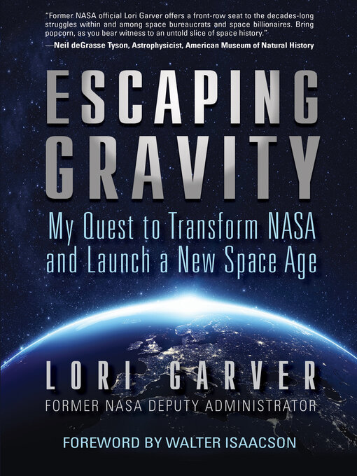 Title details for Escaping Gravity by Lori Garver - Available